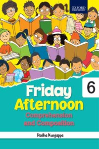 Friday Afternoon Comprehension (Revised) 6_Opp