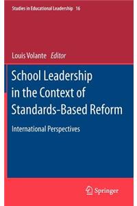 School Leadership in the Context of Standards-Based Reform