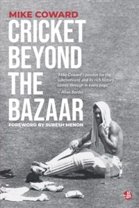 Cricket Beyond The Bazaar