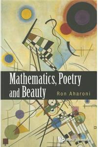 Mathematics, Poetry and Beauty