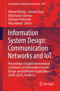 Information System Design: Communication Networks and Iot