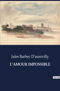 L'Amour Impossible