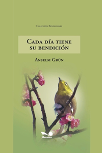 Cada día tiene su bendición