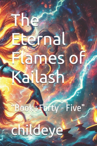 The Eternal Flames of Kailash