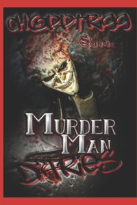 Murder Man Diaries