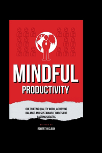 Mindful Productivity