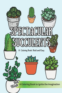 Spectacular Succulents Coloring Book