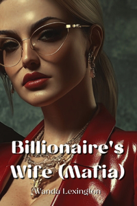 Billionaire's Wife (Mafia)