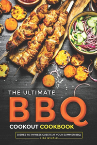 Ultimate BBQ Cookout Cookbook