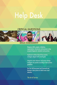 Help Desk Critical Questions Skills Assessment