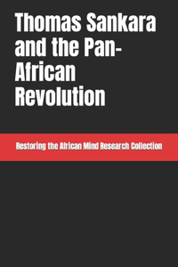 Thomas Sankara and the Pan-African Revolution