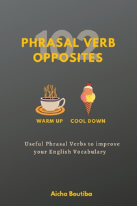 102 Phrasal Verb Opposites