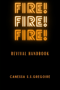 Fire! Fire! Fire!
