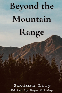 Beyond the Mountain Range