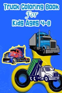 Truck Coloring Book for Kids Ages 4-8