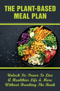 The Plant-Based Meal Plan