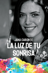 La luz de tu sonrisa