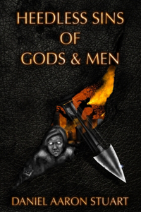 Heedless Sins of Gods & Men