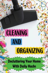 Cleaning And Organizing