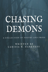 Chasing Demons