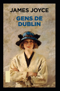 Gens de Dublin Annoté