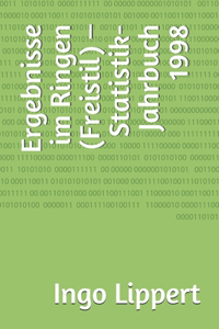 Ergebnisse im Ringen (Freistil) - Statistik-Jahrbuch 1998