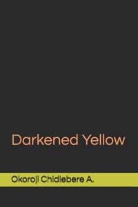 Darkened Yellow