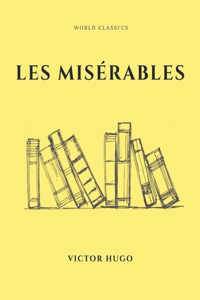Les Misérables by Victor Hugo