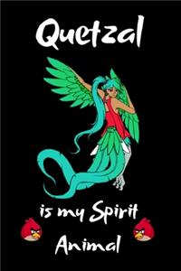 Quetzal Is My Spirit Animal