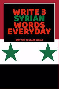 Write 3 Syrian Words Everyday