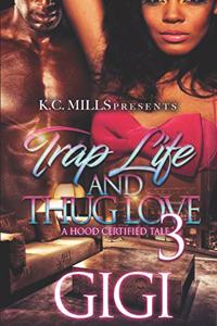 Trap Life And Thug Love 3