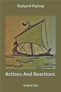 Actions And Reactions