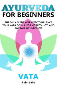 Ayurveda for Beginners- Vata