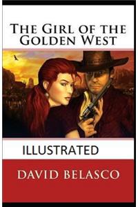 The Girl of the Golden West Illustrated