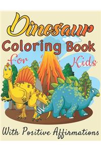 ￼ Dinosaurs coloring book for Kids with positive affirmations