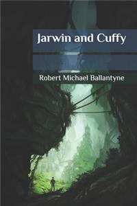 Jarwin and Cuffy