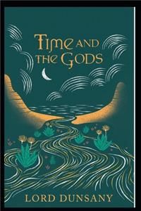 Time and the Gods Illustrated