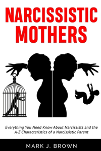 Narcissistic Mothers