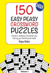 150 Easy Peasy Crossword Puzzles