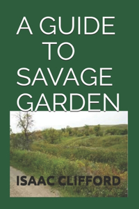 A Guide to Savage Garden