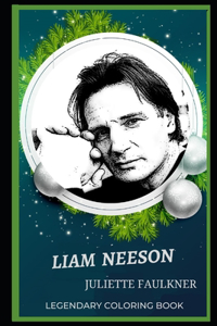 Liam Neeson Legendary Coloring Book