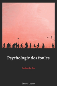 Psychologie des foules