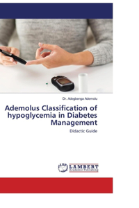 Ademolus Classification of Hypoglycemia in Diabetes Management