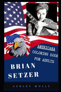 Brian Setzer Americana Coloring Book for Adults
