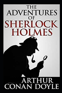 The Adventures of Sherlock Holmes Illustrated