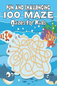 100 maze. Fun and Challenging Mazes for Kids
