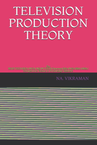 Television Production Theory