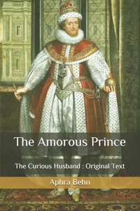 The Amorous Prince