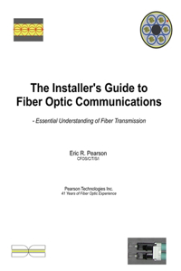 Installer's Guide to Fiber Optic Communications