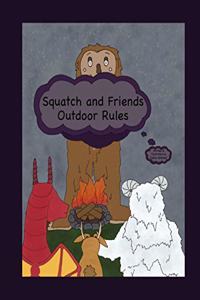 Squatch and Friends Outdoor Rules